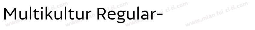 Multikultur Regular字体转换